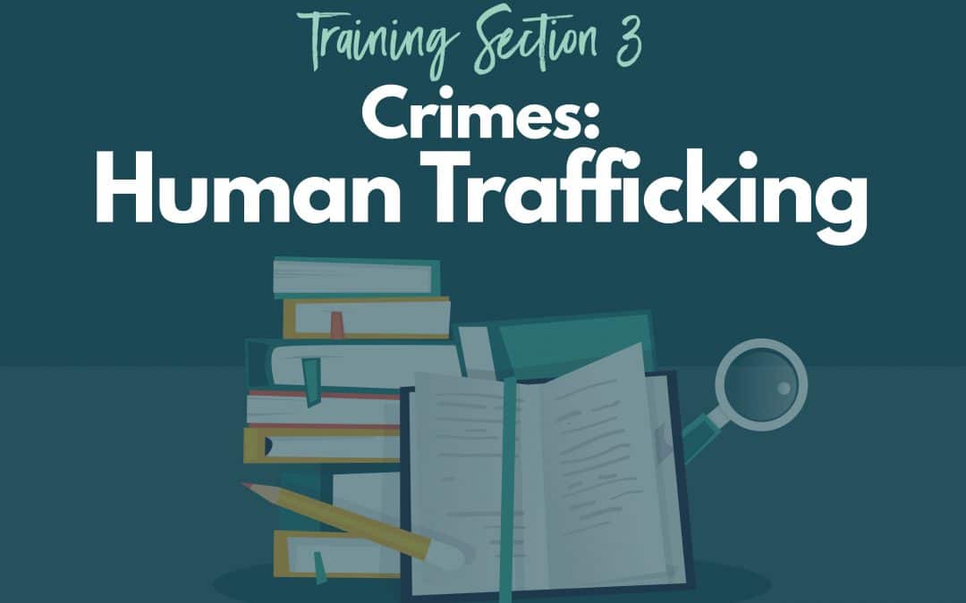 Crimes: Human Trafficking