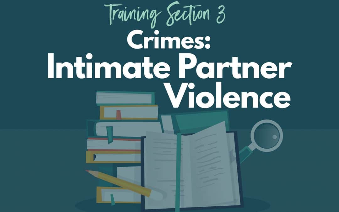 Crimes: Intimate Partner Violence