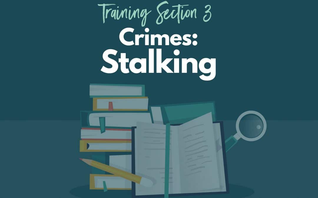 Crimes: Stalking