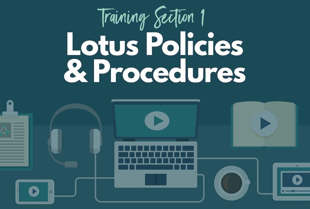 Lotus Policies and Procedures