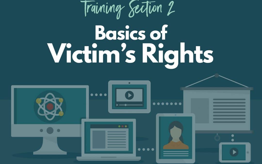 Basics of Victim’s Rights